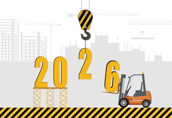 Happy New Year and Merry Christmas concept. Installation of 2026 against the backdrop of a construction site.