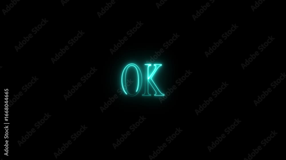 Poster ok neon text animation on black background. neon symbol shape sign text ok. ok text with cyan color 