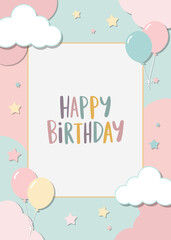 Pastel background with balloons clouds and stars. Cute happy birthday design. Soft baby shower template.