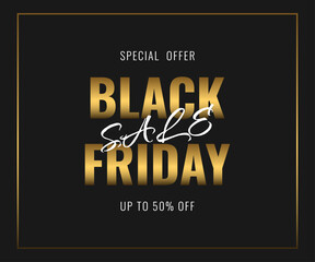 Black Friday Sale, Special offer banner. Golden letters on dark background. Discount coupon, sale flyer. Vector illustration