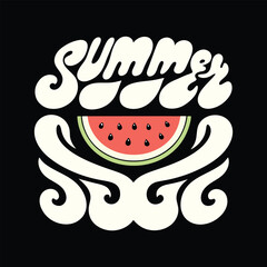 Groovy Summer Watermelon Design Retro Vibes with Swirling Text and Sliced Fruit Refreshing and Playful Summer Vibe