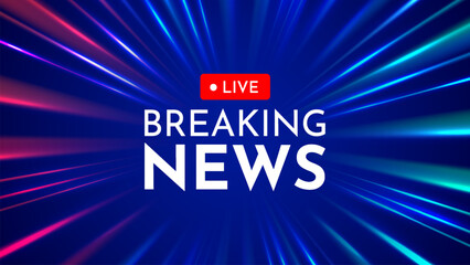 Breaking news sign on speed trails background. Breaking news colorful promotion template. News Announcement  Banner label vector. Breaking news sign on blue background.