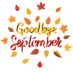 Goodbye September with autumnal leaves, beautiful seasonal greeting for autumn, harvest and Thanksgiving