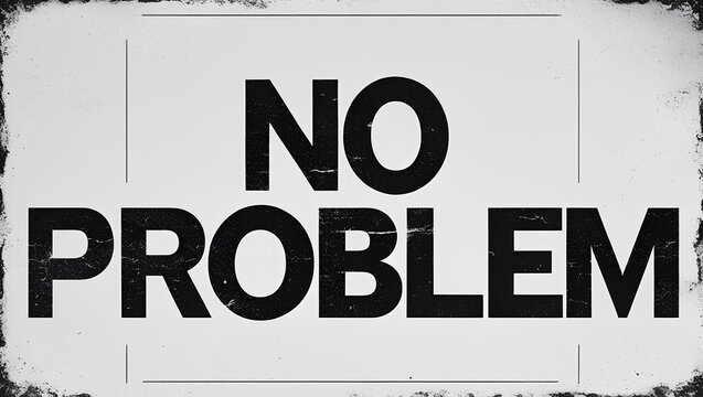 No Problem Text Design &ndash; Bold Typography Motivational Quote for Positive Mindset