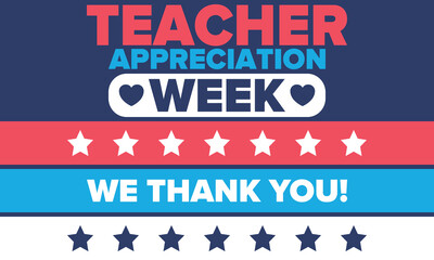 Teacher Appreciation Week in United States. Celebrated annual in May. In honour of teachers who hard work and teach our children. School and education. Student learning concept. Vector illustration