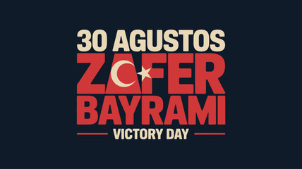 Turkey Zafer Bayrami Victory Day Celebration Design
