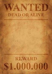 Wanted poster dead or alive with reward, wanted poster 