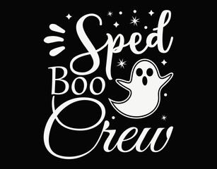 Sped Boo Crew Teacher Halloween Costume - printable editable vector art file.