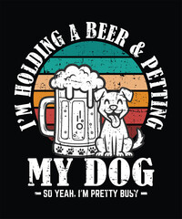 Beer And Petting My Dog Lover Party Tee