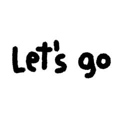 let's go cute handwriting clipart with kawaii doodle style, hand drawn font, childlike sketches, cartoon outline, funny lettering, adorable handwritten elements for kids and creative designs
