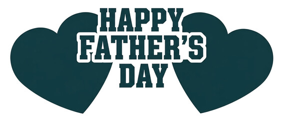 Celebrate Father's Day with this graphic featuring 'HAPPY FATHER'S DAY' text flanked by two loving teal hearts. Perfect for greeting cards, invitations, social media posts, blog banners,
