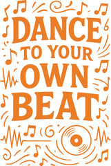 Dance to Your Own Beat Music Tee