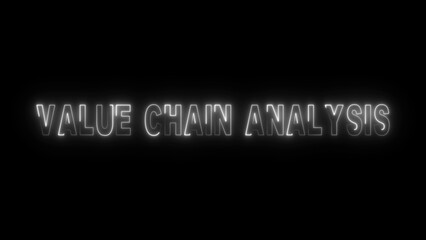 Neon text VALUECHAINANALYSIS on black background value chain analysis business