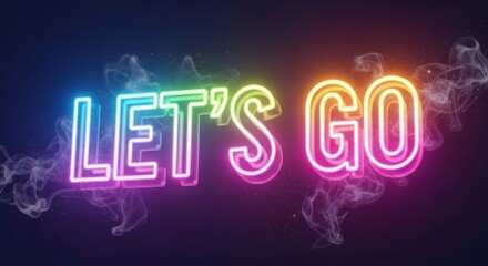 Energetic motivational announcement shimmering neon invitation to set off with enthusiasm