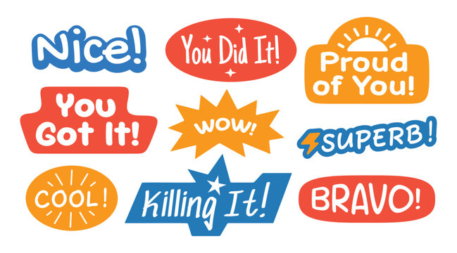 Appreciation word stickers, badges, patchs collection. Nice, super, cool, you got it, proud of you.