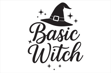 Basic Witch svg, Retro halloween svg, Happy halloween vector illustration, pumpkin, witch, spooky, ghost Typography t shirt design, funny halloween t-shirt quotes Bundle, Cut File Cricut, Silhouette