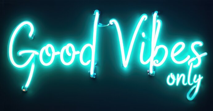 Bright neon sign displays positive message. Turquoise glow contrasts dark background. Stylish script lettering creates inviting atmosphere.