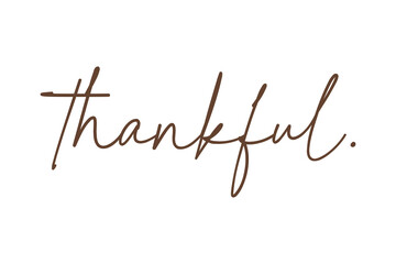 Thankful - Minimalist Calligraphy Script for Thanksgiving and Autumn Season Fall  SVG T Shirt Design