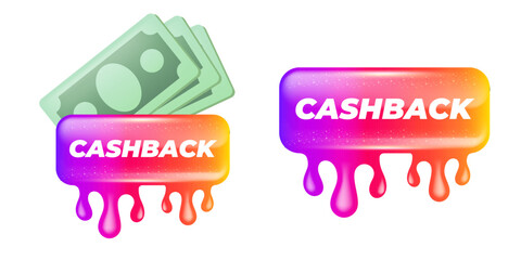 Vector cash back icon isolated on white background. CASHBACK glossy banner design template with paper money. Business marketing icon