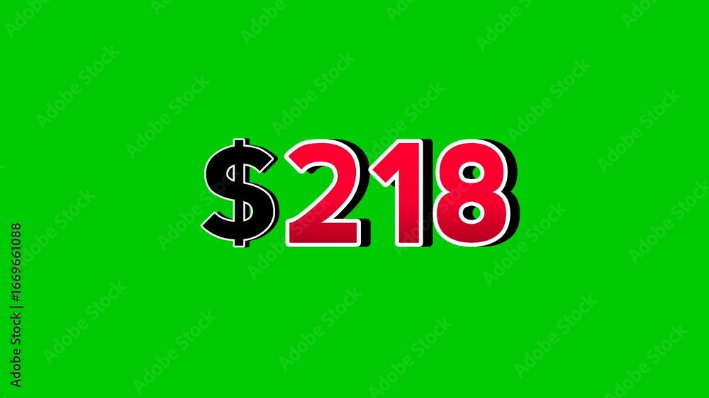 Poster animation number $218 dollar sign motion graphics with smoke effect green screen background vibrant 