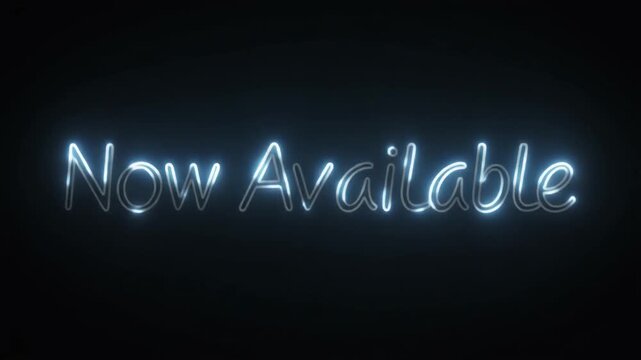 "Now Available" Neon Light Animated Text on a Dark Background