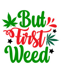 Fototapeta premium Weed SVG Bundle,Weed SVG Bundle, Marijuana SVG Bundle, Cannabis Svg, Smoke Weed Svg, High Svg, Rolling Tray Svg, Blunt Svg, Cut File Cricut, Silhouette,Mega Weed Svg, Cannabis Svg, Marijuanna Svg For 