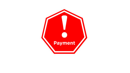 Payment alert button red warning sign vector