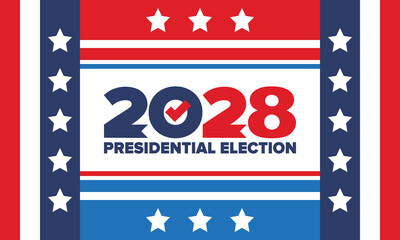 Vote 2028. Presidential Election 2028 in United States. Vote day, November 7. US Election. Patriotic american element. Poster, card, banner and background. Vector illustration