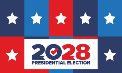 Vote 2028. Presidential Election 2028 in United States. Vote day, November 7. US Election. Patriotic american element. Poster, card, banner and background. Vector illustration