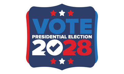 Vote 2028. Presidential Election 2028 in United States. Vote day, November 7. US Election. Patriotic american element. Poster, card, banner and background. Vector illustration