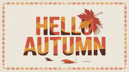 Hello Autumn Typography with Maple Leaf Seasonal Design