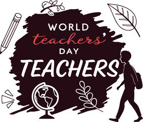 Vector art of world teachers day celebration with school elements and student silhouette