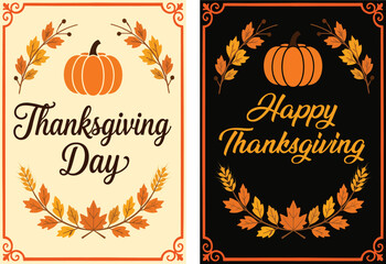 Thanksgiving Day Greeting Card with Pumpkin and Harvest Elements , Creative Thanksgiving vector card 