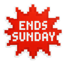 Obraz premium Red burst sticker with ENDS SUNDAY promotional text in pixelated style, bold retail discount alert on transparent background.