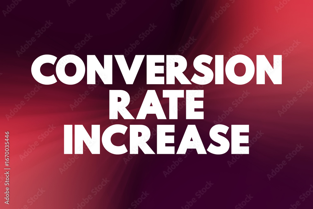 Aufkleber conversion rate increase - the improvement in the percentage of visitors to a website or users of a 