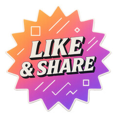 Fototapeta premium Colorful burst sticker with LIKE & SHARE message in bold style, engaging retail promotion offer on transparent background.