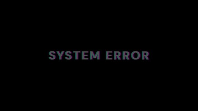 System Error  Warning message. computer hacking error message. glitched background effect