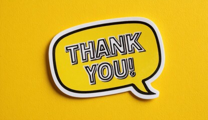 Obraz premium Bright yellow speech bubble with bold thank you message on vibrant yellow background