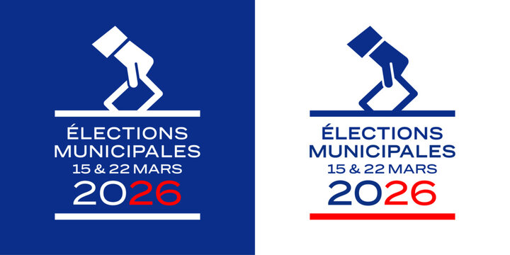 Elections municipales fran&ccedil;aises / 15 et 22 mars 2026