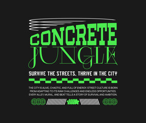 Concrete jungle, Urban streetwear typography graphic tee, Urban street style t-shirt designs, Urban culture lettering, Apparel design for print, Graffiti art illustration