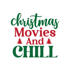 christmas movies and chill