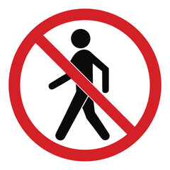 Red prohibition circle with black pedestrian symbol walking forbidden