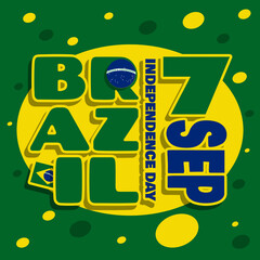 Decorative design with dominant green and yellow colors to celebrate Brazil Independence Day on September 7th. Happy Independence Day.