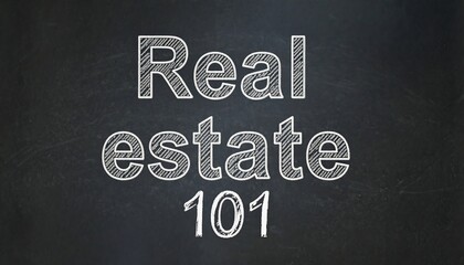Chalkboard with "Real estate 101" written in a stylized font