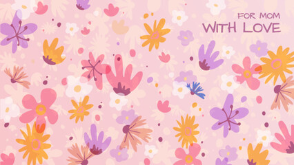 Mom floral pattern with pastel daisies, pink, yellow and purple blooms, white flowers for Mother Day backgrounds. Soft botanical design with scattered petals, leaves and greeting text for card