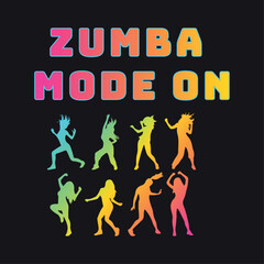 Zumba Mode On – Neon Cyberpunk T-shirt Quote