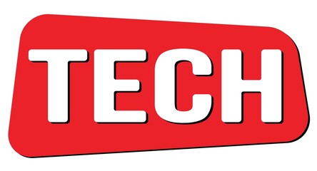 TECH text on red trapeze stamp sign.