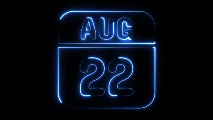 August twenty second calendar date glowing neon blue light on black background digital animation abstract concept for