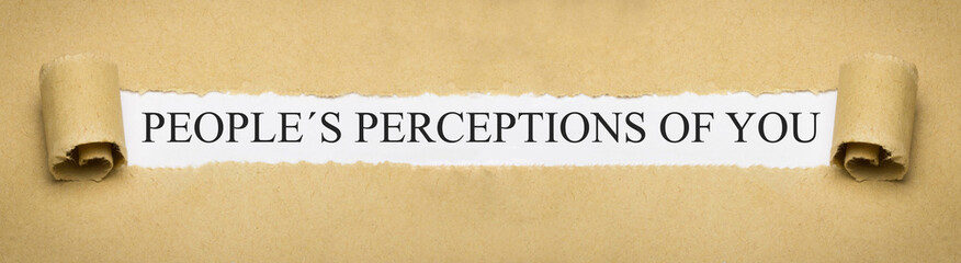 People´s Perceptions of You