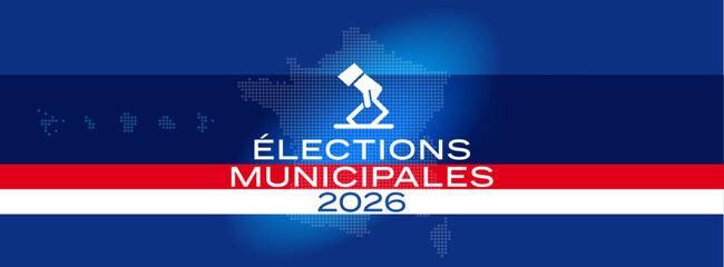Elections municipales française / 15 et 22 mars 2026